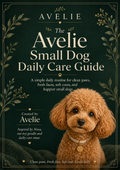 Avelie Small Dog Daily Care Guide cover inspired by Nova