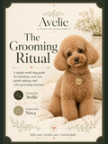 Avelie The Grooming Ritual small-dog grooming guide cover